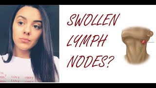 Swollen Lymph Nodes Don’t Panic [upl. by Kcorb822]