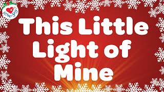 This Little Light of Mine Christmas Song with Lyrics 🌟 Let it Shine in Peace amp Harmony 🕊️🌎 [upl. by Nevyar]