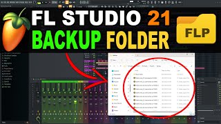 How To Find Your Backup Files In FL Studio 21 FLP Backup Folder [upl. by Kasey919]