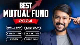 BEST Mutual Funds 2024 In India  Complete Guide  Mutual Funds For Beginners  Harsh Goela [upl. by Gnoh372]