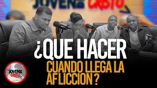 ¿QUÉ HACER CUANDO LLEGA LA AFLICCIÓN 😭 [upl. by Ordisy]