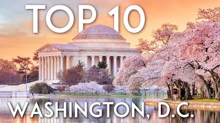 TOP 10 Things to do in WASHINGTON DC  DC Travel Guide [upl. by Dimond]