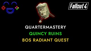 Quartermastery Quest  Quincy Ruins  Fallout 4 Guide [upl. by Sherburn]