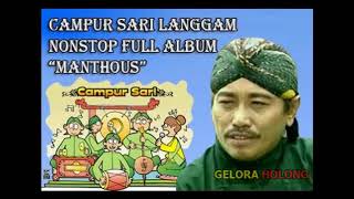 Campursari Langgam Nonstop Full Album Manthous [upl. by Peery]