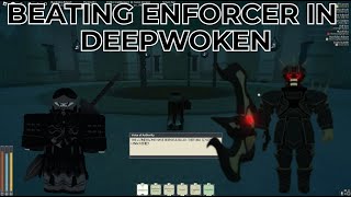 FRESHIE AWAKENS BEATING ENFORCER FOR THE FIRST TIME DEEPWOKEN [upl. by Kizzie]