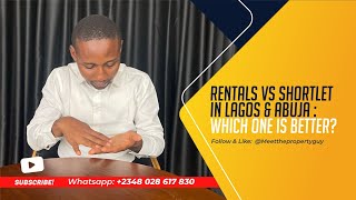 Rentals Vs Shortlet in Lagos amp Abuja Nigeria Which One Is Better [upl. by Hluchy]