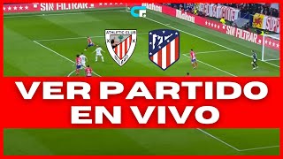 🚨ver ATHLETIC CLUB BILBAO vs ATLÉTICO DE MADRID EN VIVO Y EN DIRECTO 🔥 COPA DEL REY  SEMIFINAL 🏆 [upl. by Eignat823]