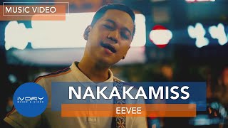 eevee  Nakakamiss Official Music Video [upl. by Gottfried977]