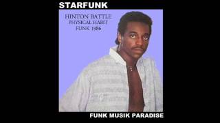 STARFUNK Hinton Battle Phisycal Habit Funk 1986 [upl. by Doownel918]