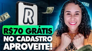 R70 MUITO FÁCIL COM NOVO APLICATIVO PAGANDO NO CADASTRO REVOLUT CONTA DIGITAL [upl. by Amann832]