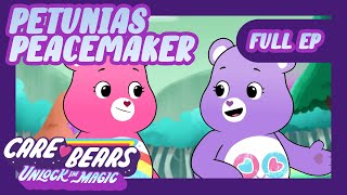 carebears🐻❤️ 🌻❤️ Petunias Peacemaker ❤️🌻  Full Episode  Unlock the Magic [upl. by Nikos]