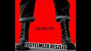 Fegyelmező Részleg  Lázálom dalszöveg [upl. by Steele]