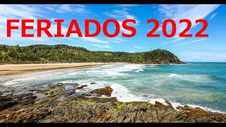 Feriados 2022 Datas  Calendário 2022 [upl. by Edeline]