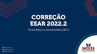 CORREÇÃO EEAR 20222  INGLÊS BÁSICO E BCT [upl. by Nide]