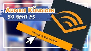 Audible Abo kündigen  So gehts [upl. by Gilboa]