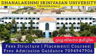 Dhanalakshmi Srinivasan University Trichy Review in Tamil  Courses  Fees Structure  Placement [upl. by Iny514]