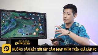 Hướng Dẫn Kết Nối Tay Cầm Map Phím Trên Giả Lập PC Chơi PUGBFIFAPESTốc Chiến Chi Tiết Nhất [upl. by Lura]