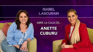 Me habían CERRADO todas las PUERTAS por mi RELACIÓN Anette Cuburu [upl. by Elletnwahs576]