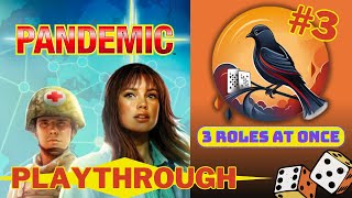 Pandemic Board Game Playthrough  3 roles at once [upl. by Shandy223]