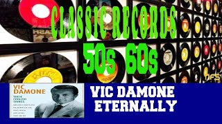 VIC DAMONE  ETERNALLY [upl. by Arikat]