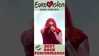 EUROVİSİON BEST ROCK PERFORMANCE PART 1 eurovision esc shorts shortvideo keşfet discover [upl. by Yenroc]