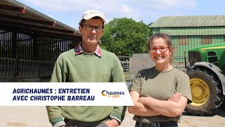 AgriChaumes 1 • Entretien avec Christophe Barreau [upl. by Kcor]