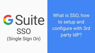 Google Workspace G Suite SSO Single Sign On  how and what [upl. by Acherman]