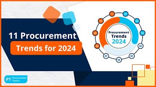 11 Procurement Trends for 2024 [upl. by Odrarebe]