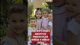 ¡INSCRIPCIONES ABIERTAS PREESCOLAR PARA NIÑOS Y NIÑAS 2024 [upl. by Othilia645]