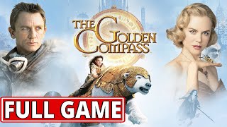 The Golden Compass video game  FULL GAME walkthrough  Longplay [upl. by Maddox681]