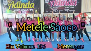 Zin 106 Metele Saoco  Merengue  Pinto Picasso  Zin Volume 106 AdindaAeroZumba [upl. by Obediah220]