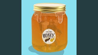 Honey [upl. by Sulienroc]