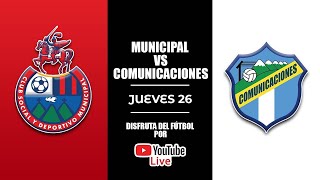 Gran final ida Torneo Clausura 2022 🔴Municipal vs Comunicaciones ⚪ [upl. by Zollie]