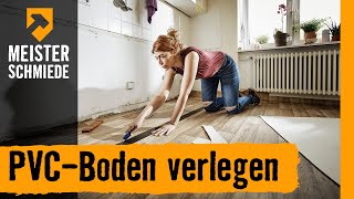 PVCBoden verlegen  HORNBACH Meisterschmiede [upl. by Busby55]