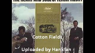 Ferlin Husky  Cotton Fields [upl. by Enived]