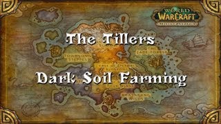 Mists of Pandaria  Tiller Reputation Grind Farming Dark Soil [upl. by Franni]