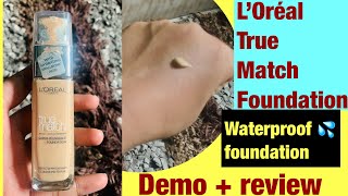 L’Oréal true match foundation demo  review✨best waterproof foundation 💦 [upl. by Schrick]