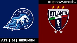 Resumen  Celaya vs Atlante  Jornada6  Apertura 2023  Liga BBVA Expansión MX [upl. by Fachini]