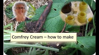 Comfrey Cream  How to make [upl. by Selrahcnhoj659]