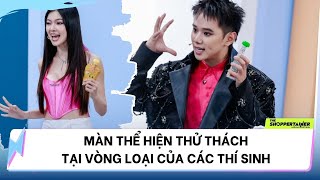 THE SHOPPERTAINER  NGÔI SAO CHỐT ĐƠN  MÀN THỂ HIỆN THỬ THÁCH TẠI VÒNG LOẠI CỦA CÁC THÍ SINH [upl. by Matlick]