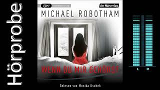 Michael Robotham Wenn du mir gehörst Hörbuchvorstellung [upl. by Naujad]