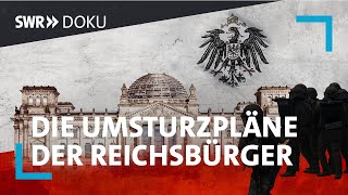 Schattenreich  Die Umsturzpläne der Reichsbürger  SWR Doku [upl. by Ayita841]