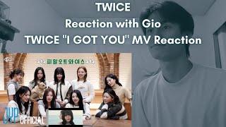 TWICE Reaction with Gio TWICE quotI GOT YOUquot MV Reaction [upl. by Erehc119]