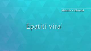 Epatiti virali [upl. by Clarisse]