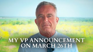 RFK Jr My Vice President Announcement on March 26th [upl. by Onitnatsnoc]