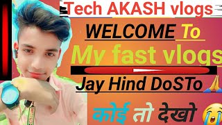 tech आकाश विलोगश को भी सपोर्ट कारो भाई जी नमस्कार दोस्तों akashvlog vlog minivlog 🙏🙏🙏♥️🦜🦜 [upl. by Nabroc769]