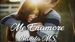 Banda MS  Porque Al Conocerte Letra Me Enamore [upl. by Almena485]