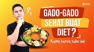 Gadogado sehat buat diet Yakin👀  Apa Boleh Saat Diet GGL [upl. by Naamann561]