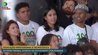 Lula participa de anúncio de 100 novos Institutos Federais [upl. by Yusem]