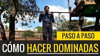 Cómo Hacer Dominadas en Barra Para Principiantes  Tutorial Desde Cero [upl. by Lambert]